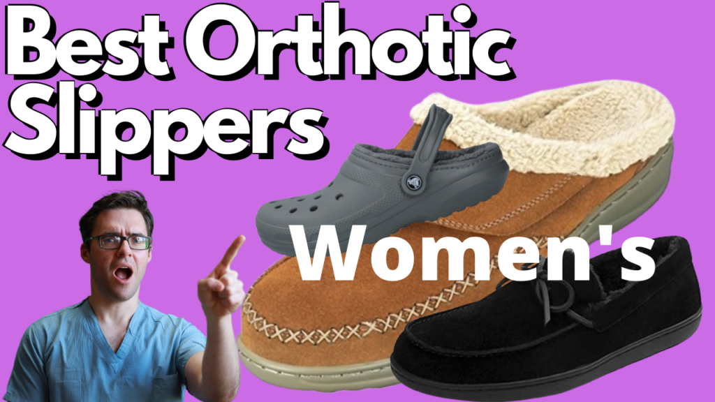 Best Womens Orthotic Slippers