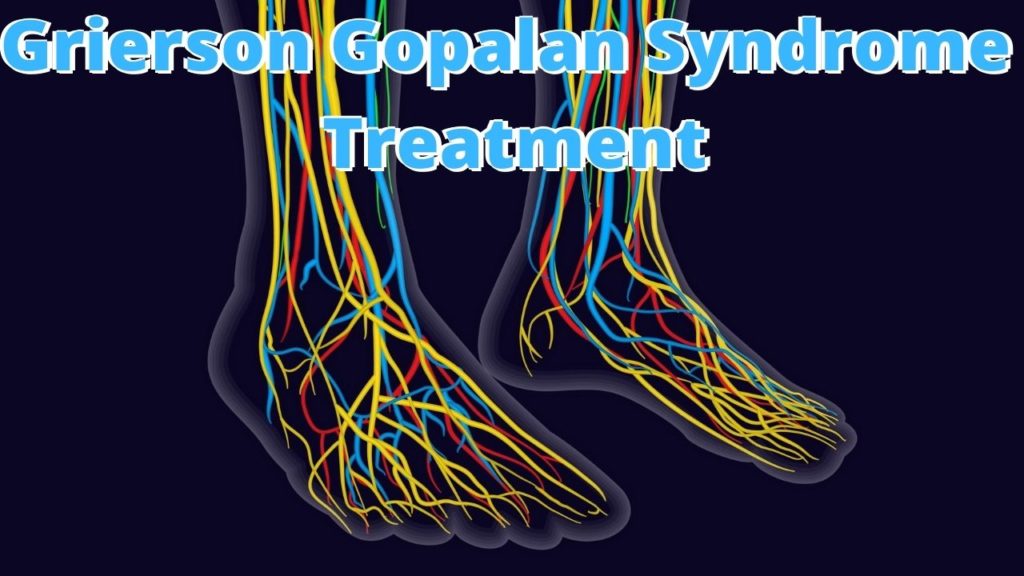grierson gopalan syndrome treatment