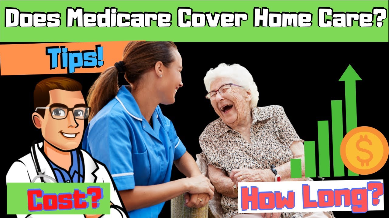 does medicare cover home care how to get home health care services