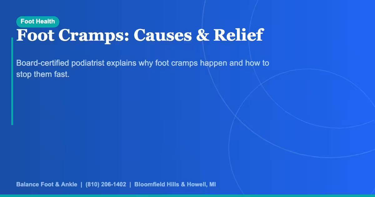 Foot Cramps Hero | Balance Foot & Ankle