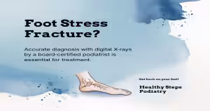 Foot stress fracture diagnosis and treatment at Balance Foot & Ankle podiatry
