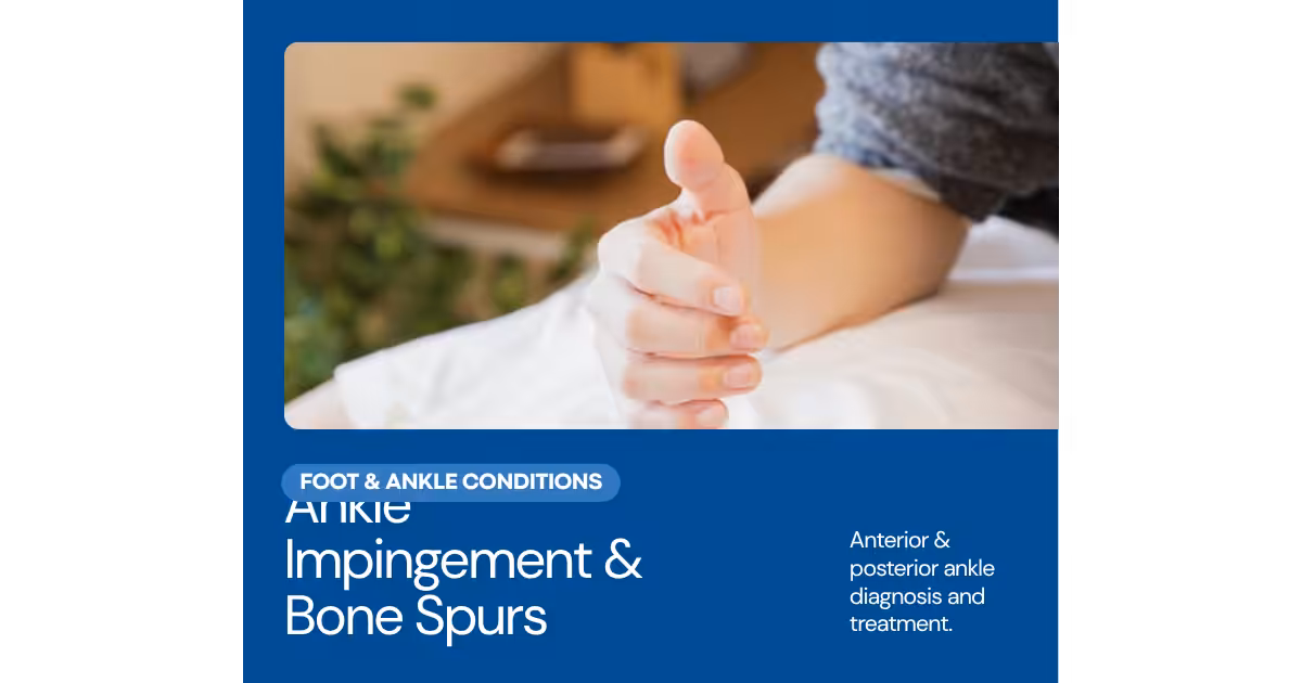 Podiatrist examining ankle impingement bone spurs anterior posterior Michigan