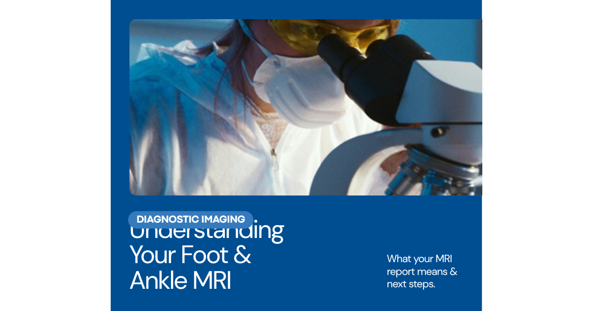 Foot ankle MRI report diagnostic imaging podiatrist Michigan