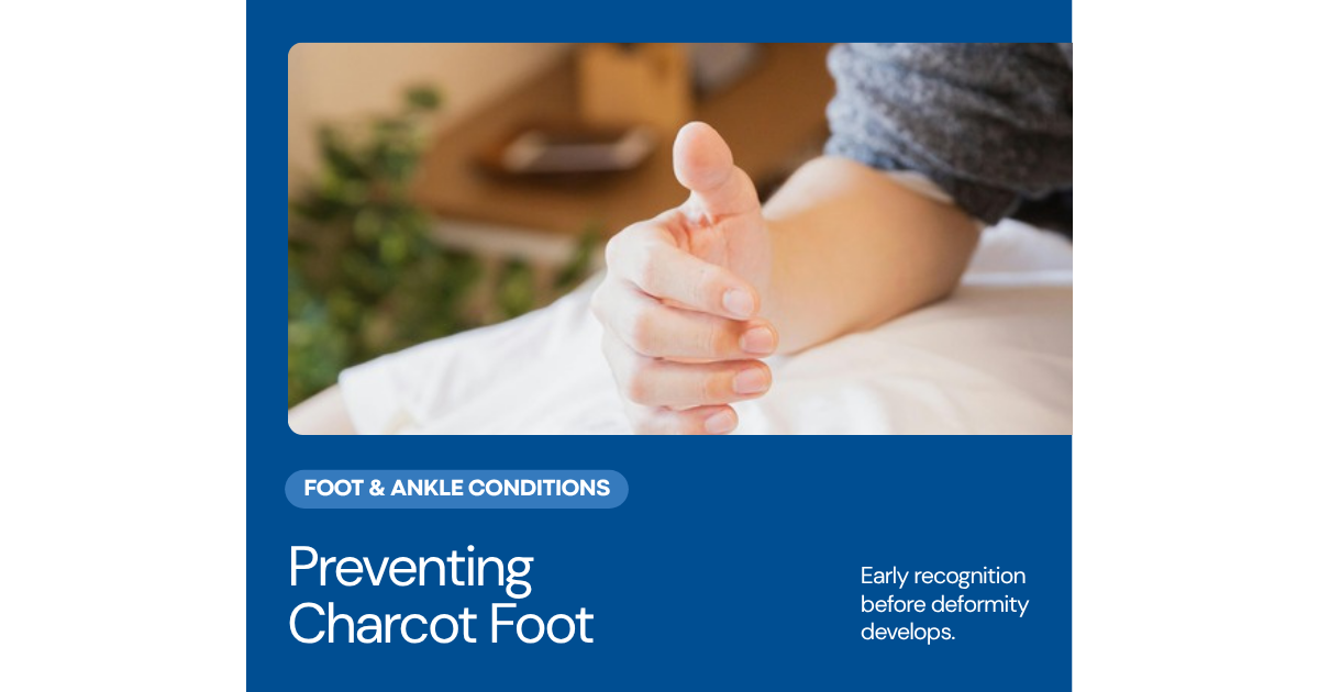 Charcot foot prevention early recognition treatment podiatrist Michigan