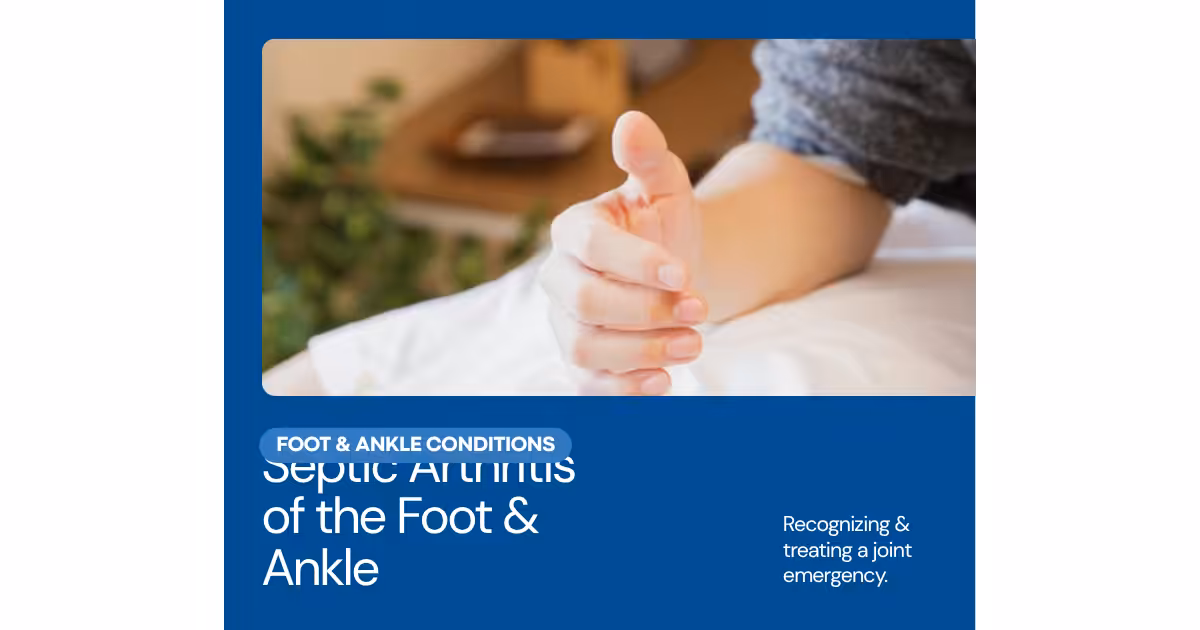 Septic arthritis foot ankle joint infection emergency podiatrist Michigan