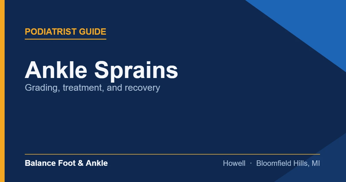 Ankle Sprains — Balance Foot & Ankle, Howell MI