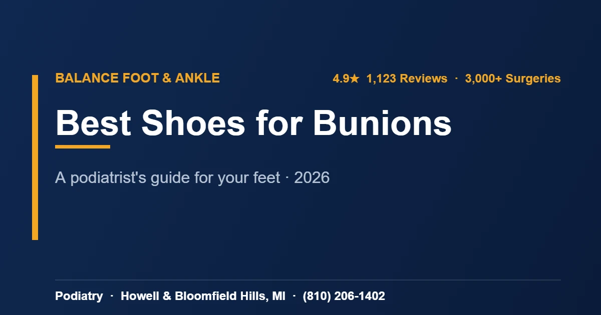 Best Shoes For Bunions Podiatrist Guide Footwear Reduces Pain — Balance Foot & Ankle podiatrist, Howell MI