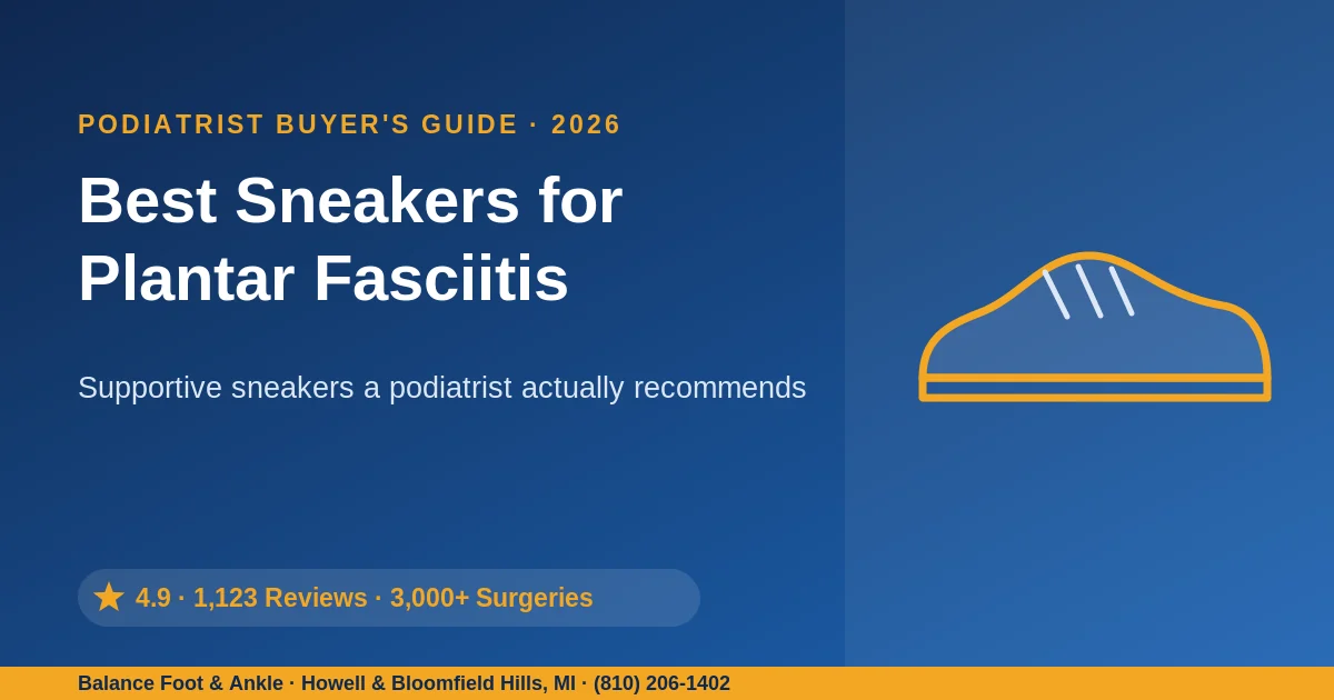 Best Sneakers for Plantar Fasciitis — Balance Foot & Ankle podiatrist guide