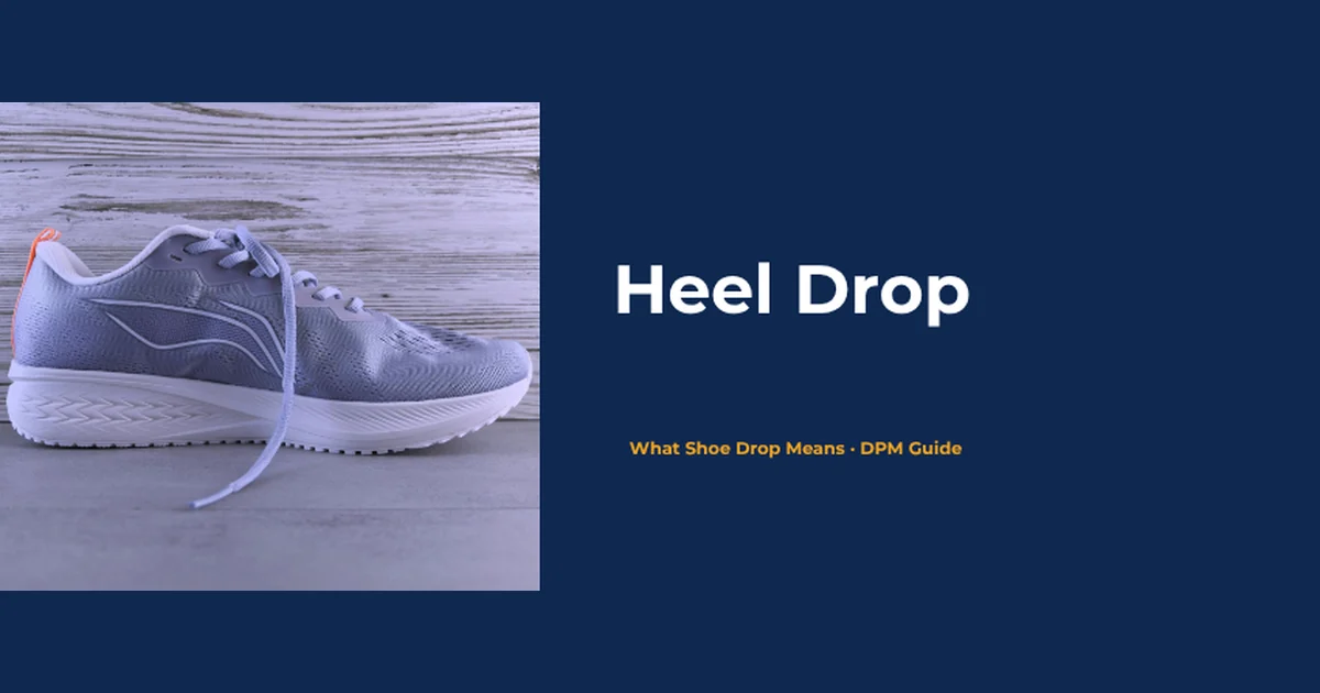 Heel-to-toe drop guide - running shoe side profile showing midsole stack, Balance Foot & Ankle DPM guide
