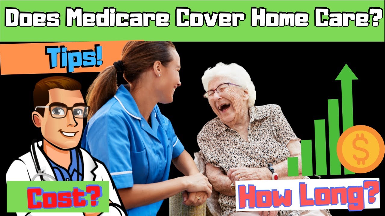 Does Medicare Cover Home Care? [How to Get Home Health Care Services]