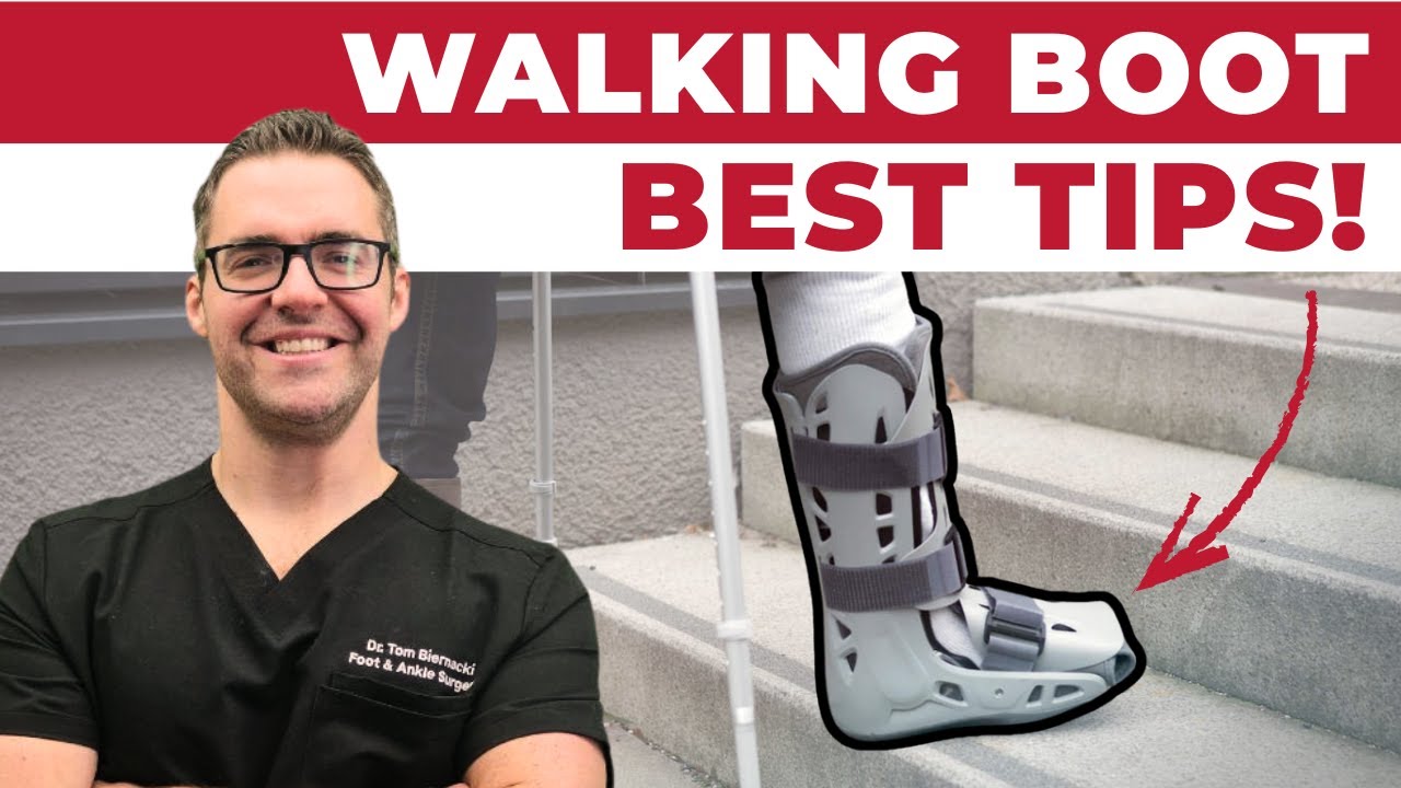 Walking Boot Tips After Ankle Injury — Dr. Tom Biernacki DPM