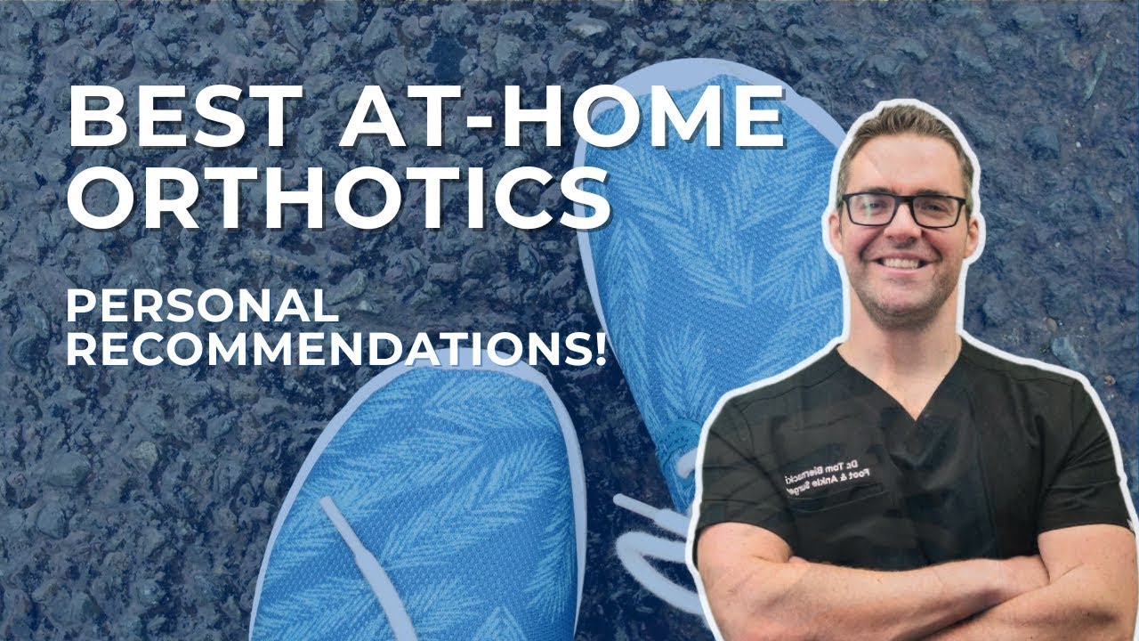 Best Insoles And Orthotics For Flat Feet