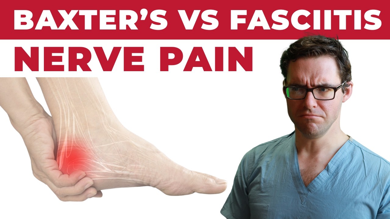 Baxter's Nerve Entrapment or Plantar Fasciitis Heel Pain? [Nerve Pain]