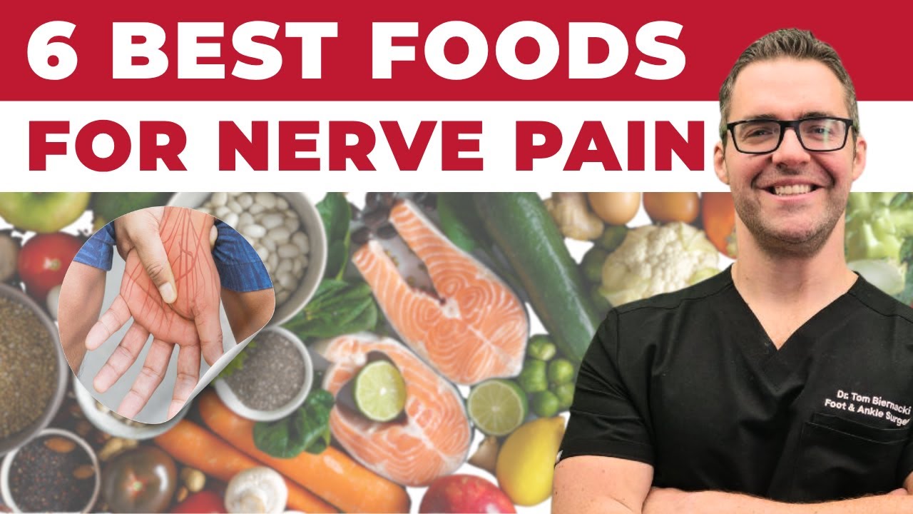 Top 6 MUST EAT Foods for Peripheral Neuropathy [Foot & Leg Nerve Pain]