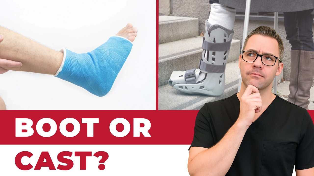 Broken Ankle or Foot? When a BOOT Beats a CAST